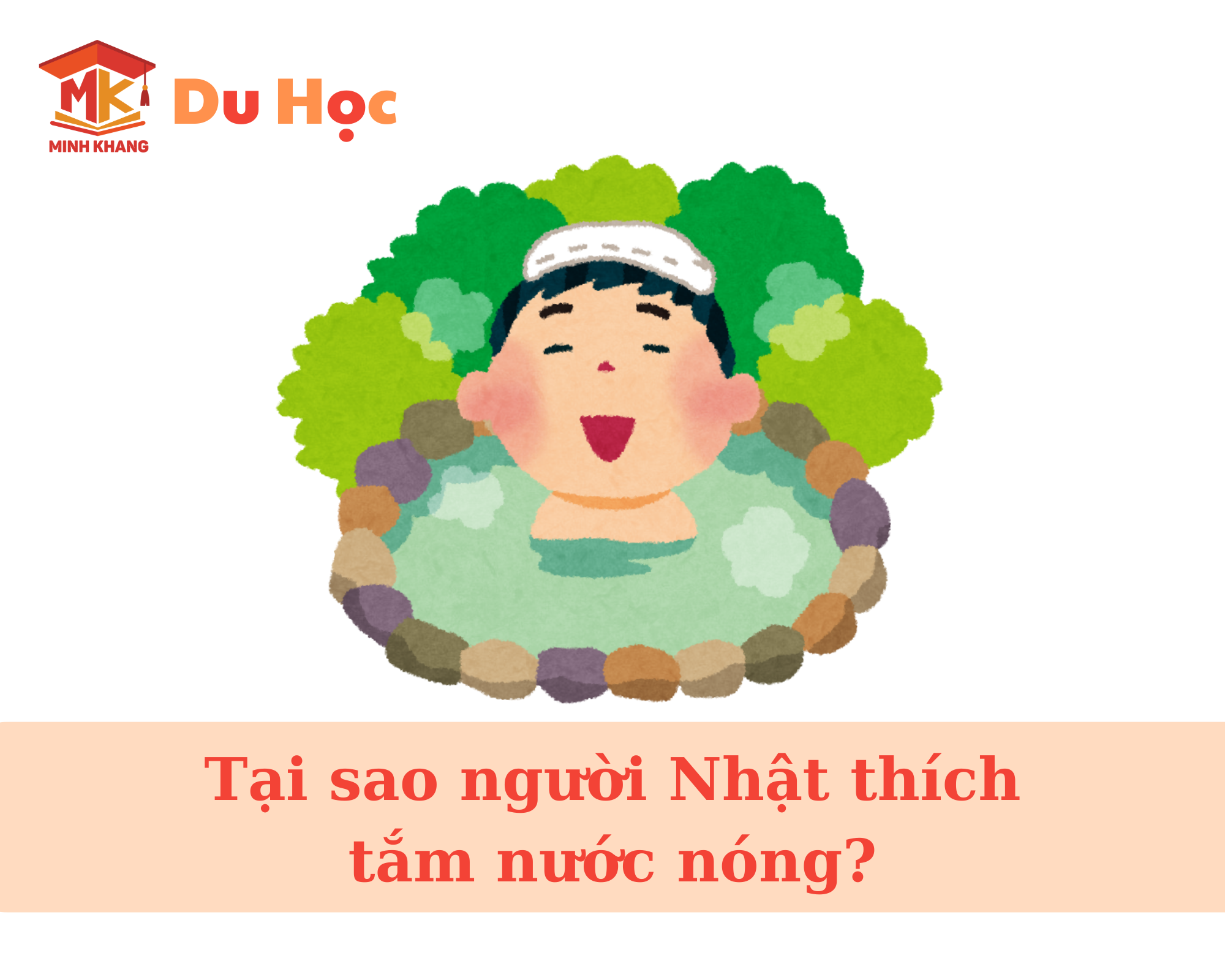 TẠI SAO NGƯỜI NHẬT LẠI THÍCH TẮM NƯỚC NÓNG